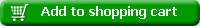 Add to shopping cart
